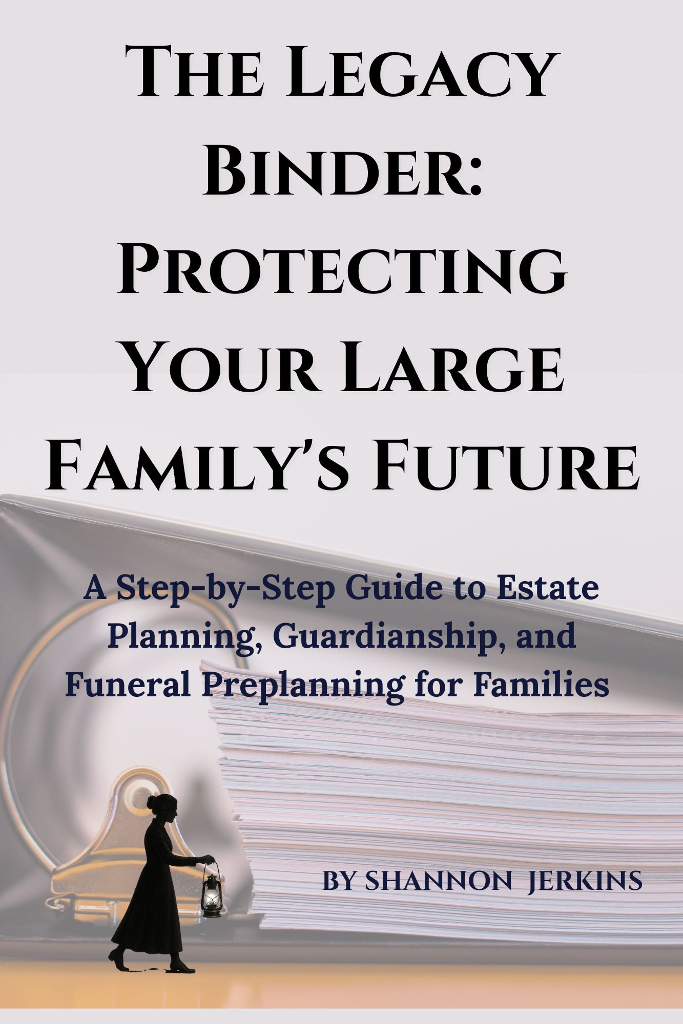 The Legacy Binder